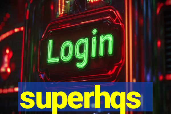 superhqs