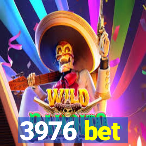 3976 bet