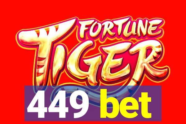 449 bet