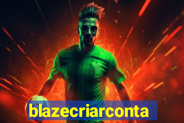 blazecriarconta