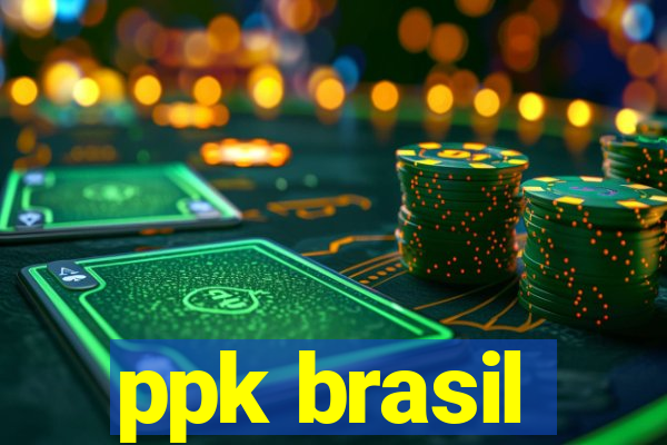 ppk brasil