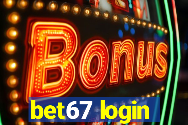 bet67 login