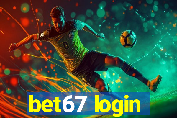 bet67 login