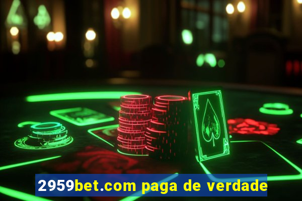 2959bet.com paga de verdade