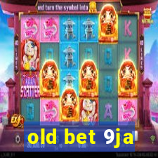 old bet 9ja