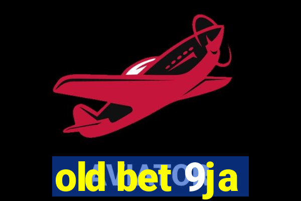 old bet 9ja