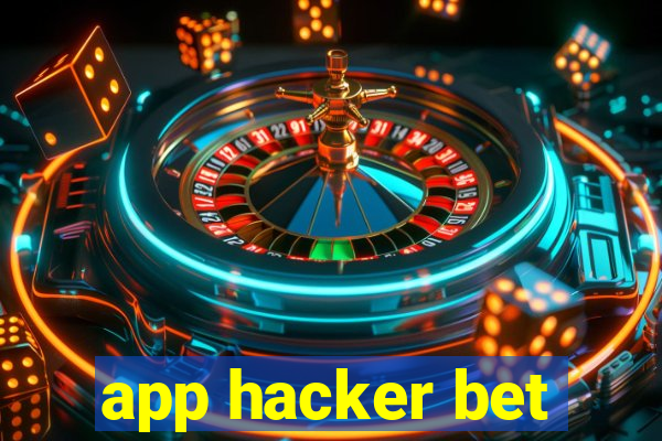 app hacker bet