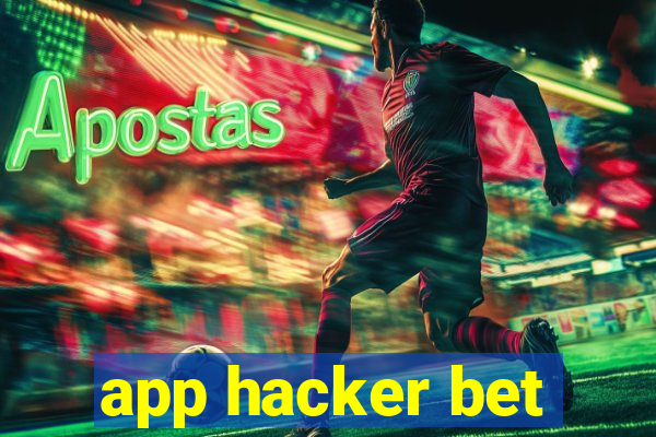 app hacker bet