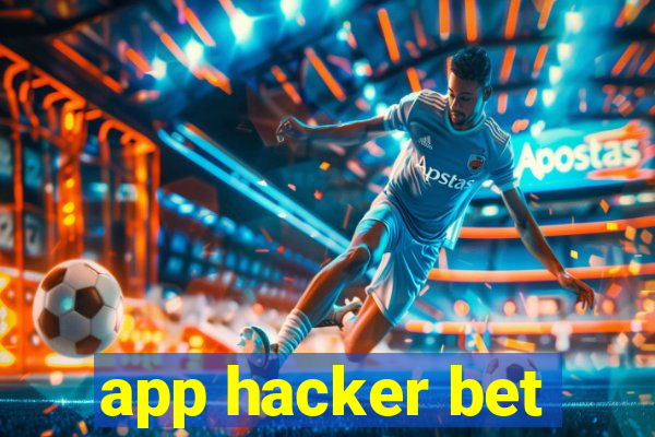 app hacker bet