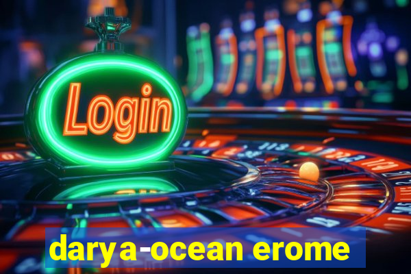 darya-ocean erome