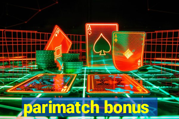 parimatch bonus