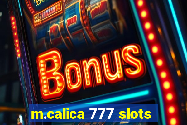 m.calica 777 slots