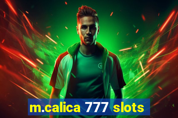 m.calica 777 slots