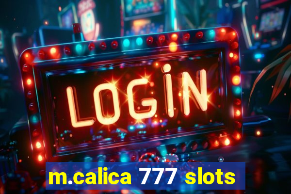 m.calica 777 slots