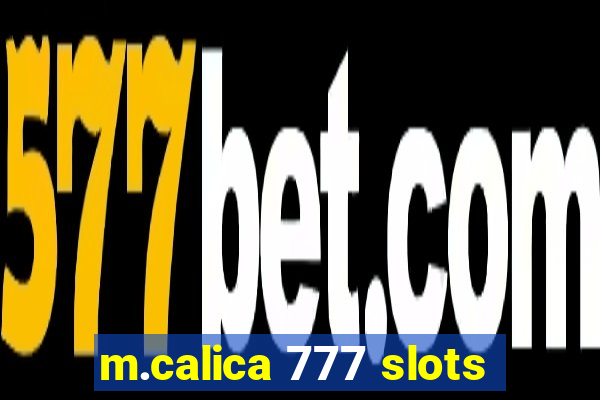 m.calica 777 slots