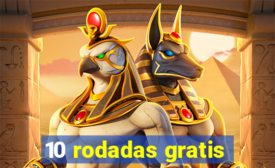 10 rodadas gratis