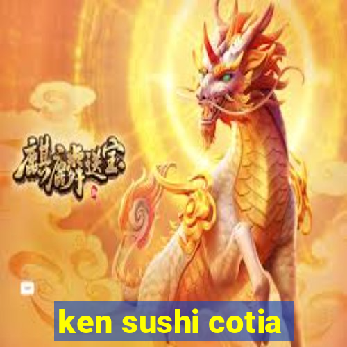 ken sushi cotia