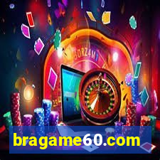 bragame60.com