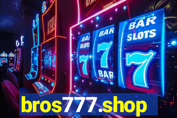 bros777.shop