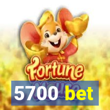 5700 bet