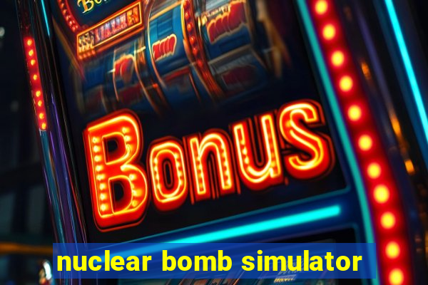 nuclear bomb simulator