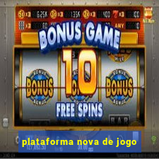 plataforma nova de jogo