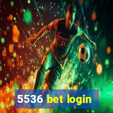 5536 bet login