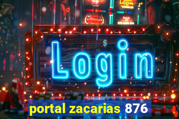 portal zacarias 876