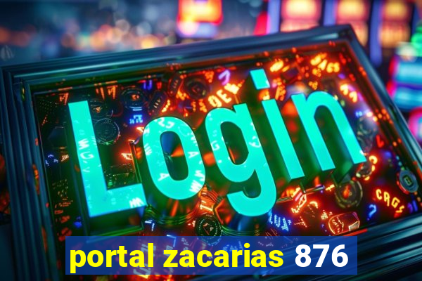 portal zacarias 876