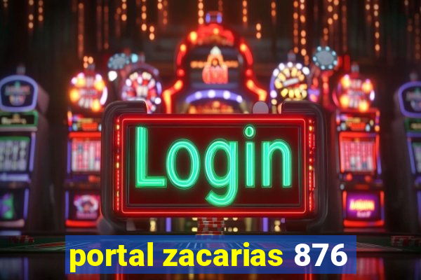 portal zacarias 876