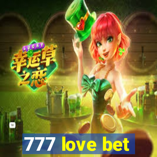 777 love bet