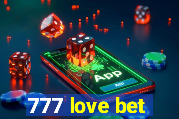 777 love bet