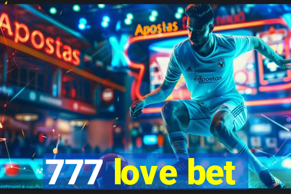 777 love bet