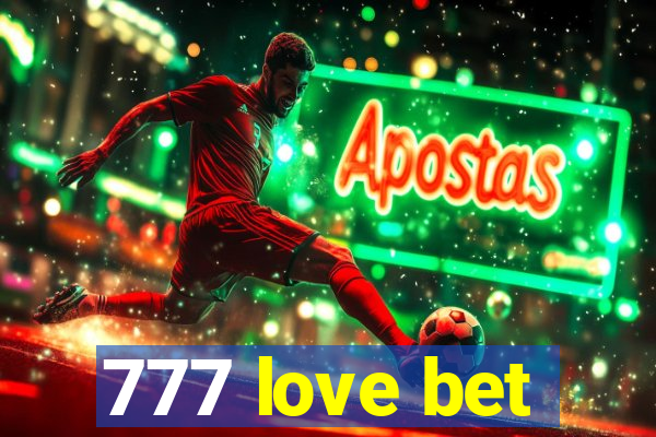 777 love bet