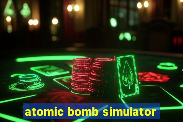 atomic bomb simulator