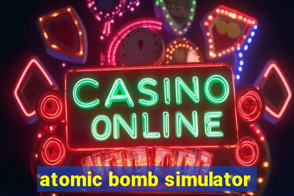 atomic bomb simulator