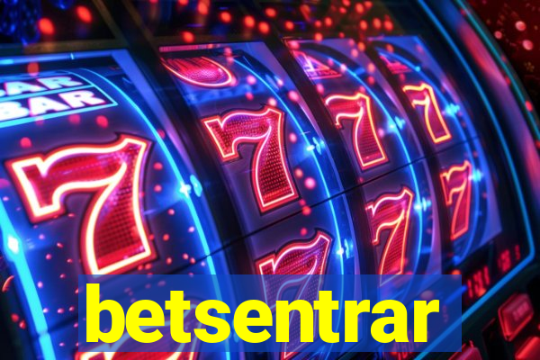 betsentrar