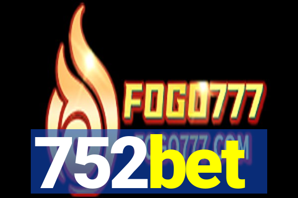 752bet