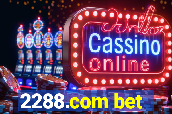 2288.com bet