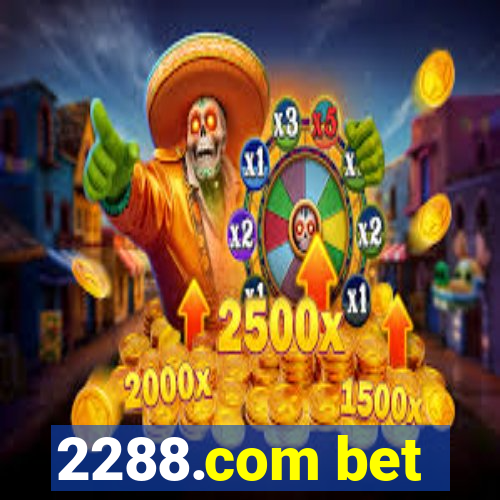 2288.com bet