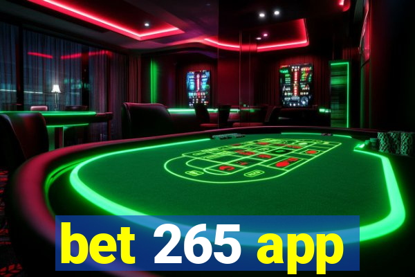 bet 265 app