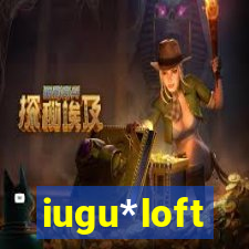 iugu*loft