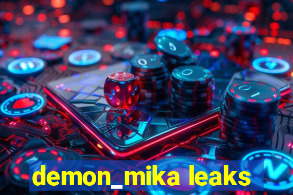 demon_mika leaks