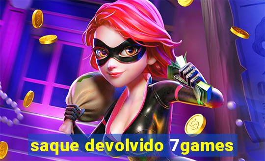 saque devolvido 7games