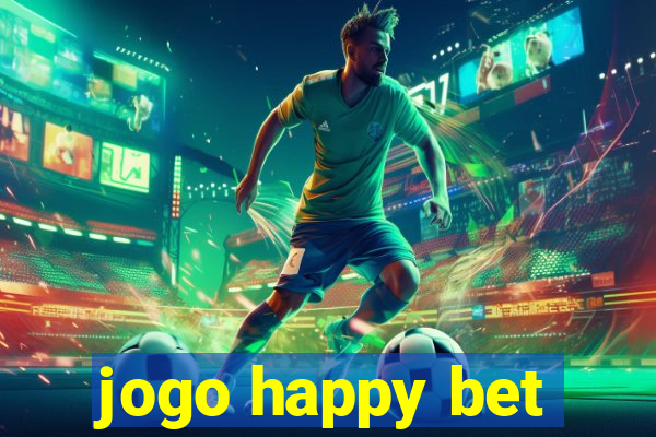 jogo happy bet