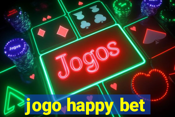 jogo happy bet