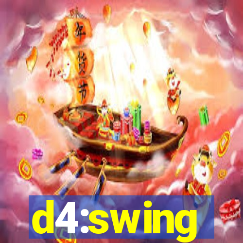 d4:swing