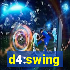 d4:swing