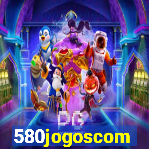 580jogoscom