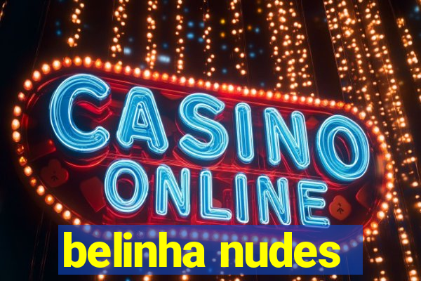 belinha nudes